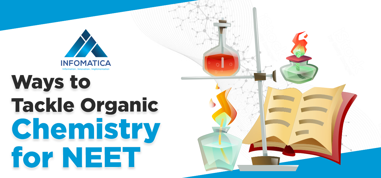 How to Tackle Organic Chemistry for NEET?